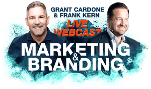 Grant Cardone and Frank Kern - Branding Webinar