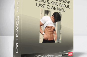 Greg O’Gallagher – KINOBODY – Aggressive Fat Loss & Kino Baddie – LAST 2 WE NEED