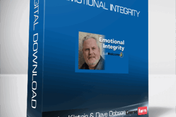 Harlan Kilstein & Dave Dobson – Emotional Integrity