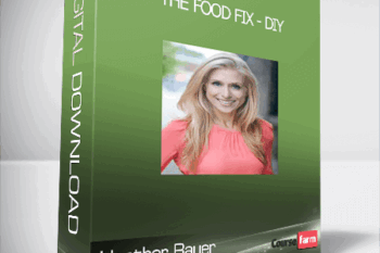 Heather Bauer – The Food Fix – DIY