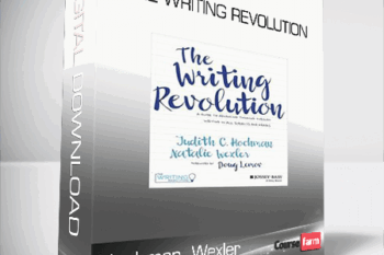 Hochman, Wexler – The Writing Revolution: A Guide to Advancing Thinking Through Writing in All Subjects and Grades