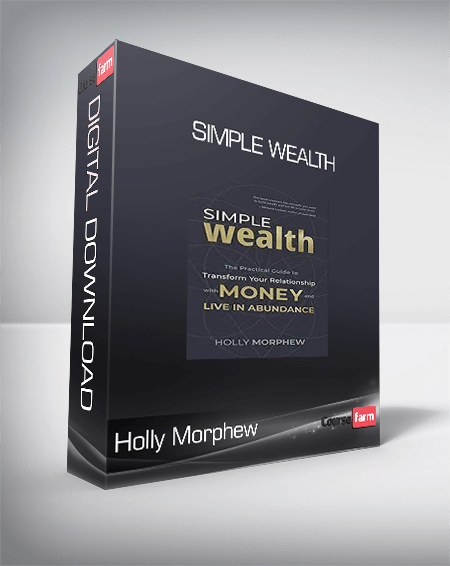 Holly Morphew – Simple Wealth