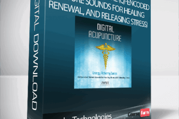 iAwake Technologies – Audio Acupuncture (Qi-Encoded Nature Sounds for Healing, Renewal, and Releasing Stress)