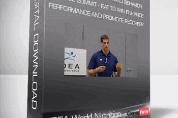 IDEA World Nutrition and Behavior Change Summit – Eat to Win-Enhance Performance and Promote Recovery