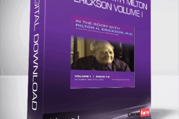 In the Room with Milton H. Erickson Volume I
