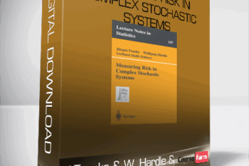 J.Franke & W. Hardle & G. Stahl – Measuring Risk In Complex Stochastic Systems