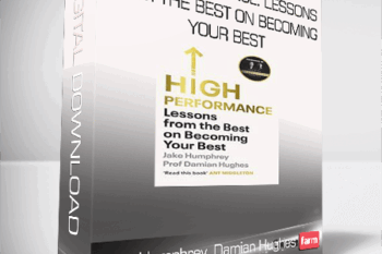 Jake Humphrey, Damian Hughes – High Performance: Lessons from the Best on Becoming Your Best