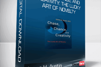James H. Austin – Chase, Chance, and Creativity: The Lucky Art of Novelty