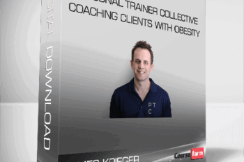 James Krieger – Personal Trainer Collective – Coaching Clients with Obesity