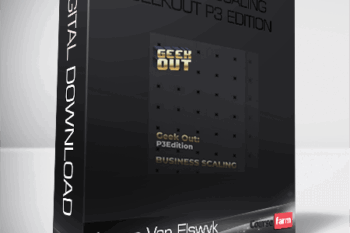 James Van Elswyk – Business Scaling Geekout P3 Edition