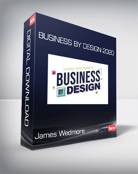 James Wedmore – Business By Design 2020