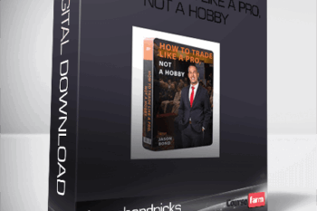 Jasonbondpicks – How To Trade Like a Pro, Not a Hobby