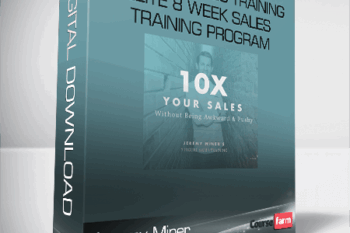Jeremy Miner – 7 Figure Sales Training – Elite 8 Week Sales Training Program