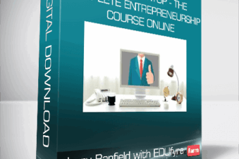 Jerry Banfield with EDUfyre – 10 Step Startup – The Complete Entrepreneurship Course Online
