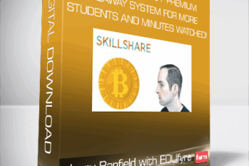 Jerry Banfield with EDUfyre – Skillshare $100+ Premium Giveaway System for More Students and Minutes Watched!