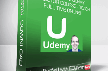 Jerry Banfield with EDUfyre – The Complete Udemy Instructor Course – Teach Full Time Online!