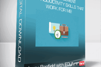 Jerry Banfield with EDUfyre – Time Management and Productivity Skills That Work for Me!