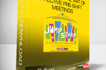 Jim Sullivan – Jump Start! The Art of Effective Pre-Shift Meetings
