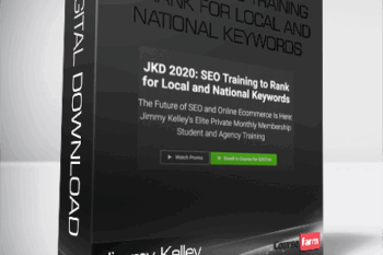 Jimmy Kelley – JKD 2020: SEO Training to Rank for Local and National Keywords