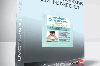Joanna Curry-Sartori – Transform Classrooms from the Inside Out – Effective Interventions to De-Escalate Extreme Emotions & Disruptive Behaviors in Schools
