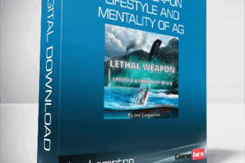 Joe Lampton – Lethal Weapon – Lifestyle and Mentality of AG
