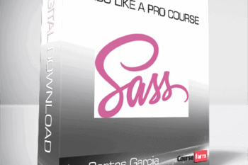 Joe Santos Garcia – SASS Like a Pro Course