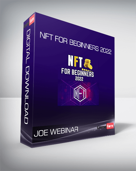 JOE WEBINAR – NFT FOR BEGINNERS 2022