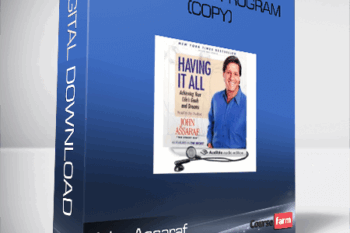 John Assaraf – Having It AN Program (Copy)