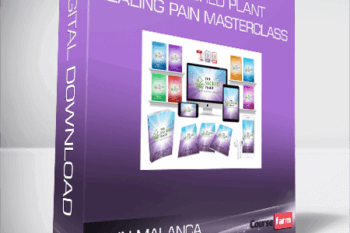 John Malanca – The Sacred Plant – Healing Pain Masterclass