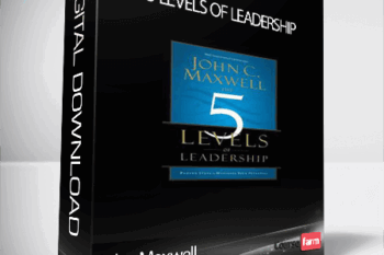 John Maxwell – 5 Levels of Leadership