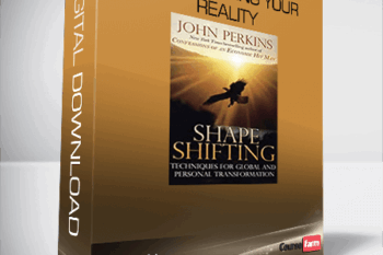 John Perkins – Shapeshifting Your Reality