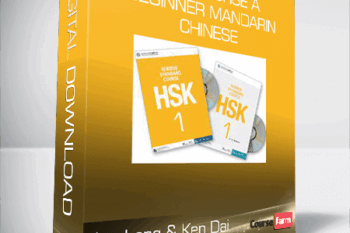 Jon Long & Ken Dai – HSK 1 Course A – Beginner Mandarin Chinese