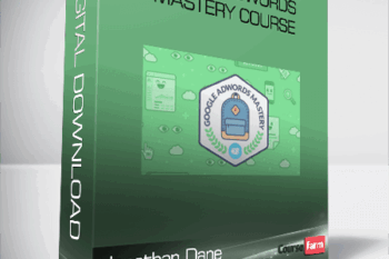 Jonathan Dane – Google AdWords Mastery Course