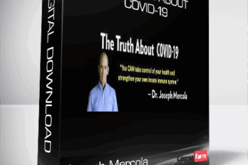 Joseph Mercola – The Truth About COVID-19