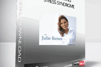 Julie Renee – Over-Coming Stress Syndrome