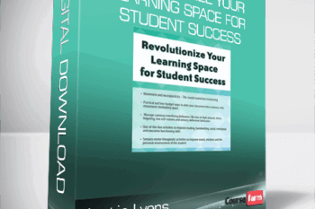Justin Lyons – Revolutionize Your Learning Space for Student Success