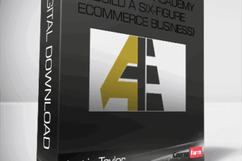 Justin Taylor – Alpha Ecom Academy (Build A Six-Figure Ecommerce Business)