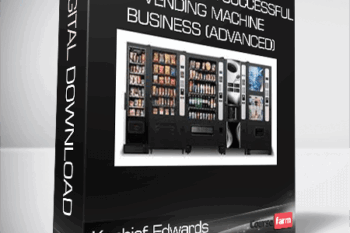 Kashief Edwards – How to Start A Successful Vending Machine Business (Advanced)