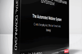 Kevin Hutto – The Automated Webinar System