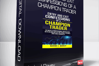 Kevin J Davey – Entry and Exit Confessions of a Champion Trader