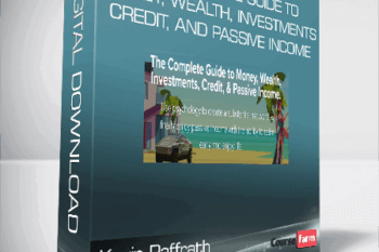 Kevin Paffrath – The Complete Guide to Money, Wealth, Investments, Credit, and Passive Income