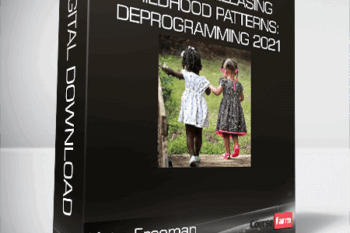 Kate Freeman – Heart Of Releasing – Childhood Patterns: Deprogramming 2021