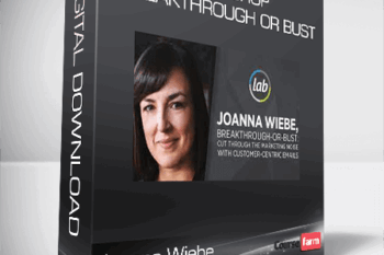 Joanna Wiebe – Workshop: Breakthrough Or Bust: Cut Through The Marketing Noise with Customer-Centric Emails