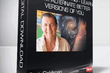 Burt Goldman – Quantum Jumping – Learn from alternate better versions of you