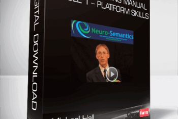 Michael Hall – Trainer’s Training Manual & Module 1 – Platform Skills