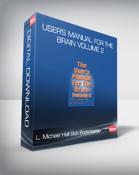L. Michael Hall and Bob Bodenhamer – User’s Manual For The Brain Volume 2