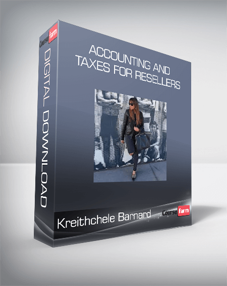 Kreithchele Barnard – Accounting and Taxes for Resellers