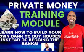 Kris Haskins – Private Money Training Module