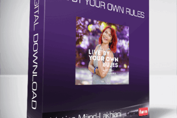 Kristina Mänd-Lakhiani – Live By Your Own Rules