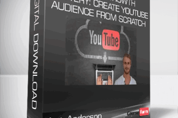 Kurt Anderson – YouTube Growth Mastery: Create YouTube Audience From Scratch